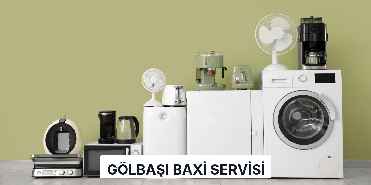 Gölbaşı Baxi Servisi