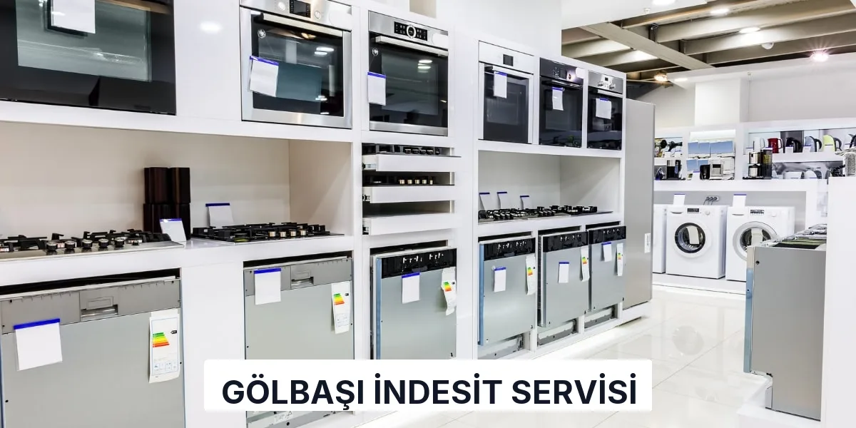 Gölbaşı İndesit Servisi